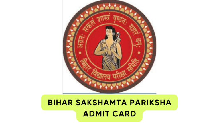 Bihar Sakshamta Pariksha Admit Card