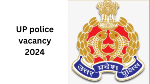 UP police vacancy 2024